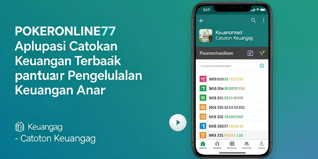 Antarmuka aplikasi POKERONLINE77 yang menampilkan catatan keuangan yang rapi.